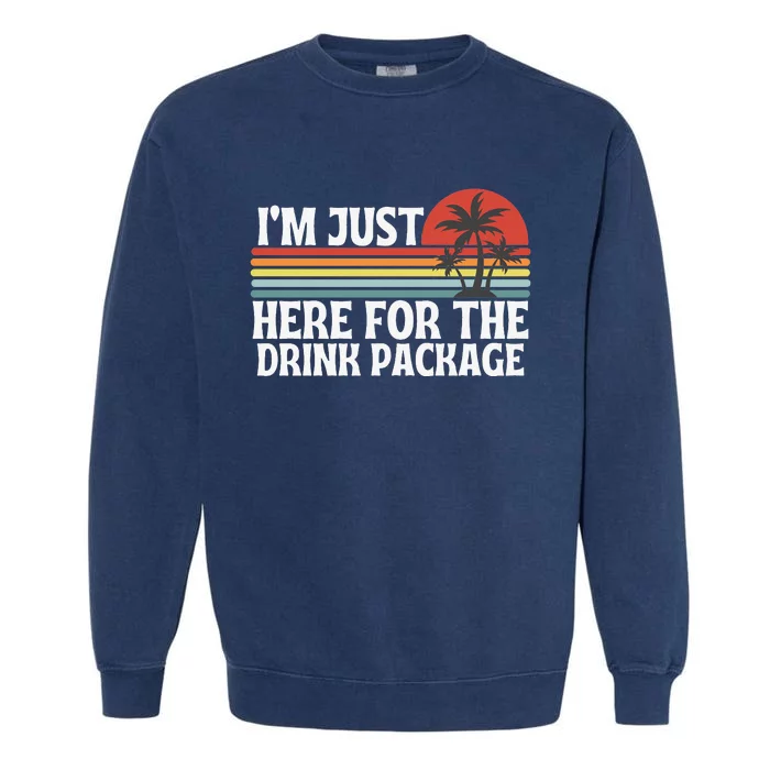 Cruise I’M Just Here For The Drink Package Garment-Dyed Sweatshirt