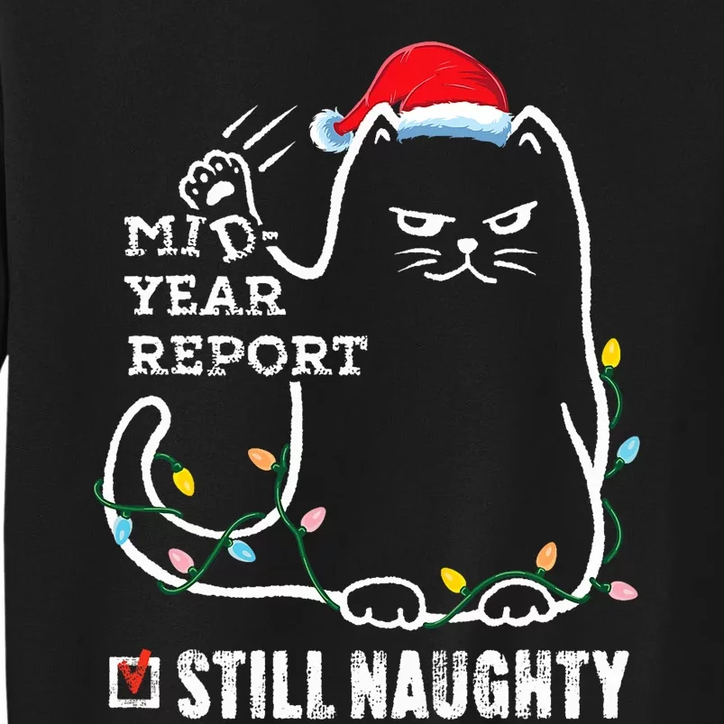 Christmas In July Mid Year Report Still Naughty Santa Cat Tall Sweatshirt