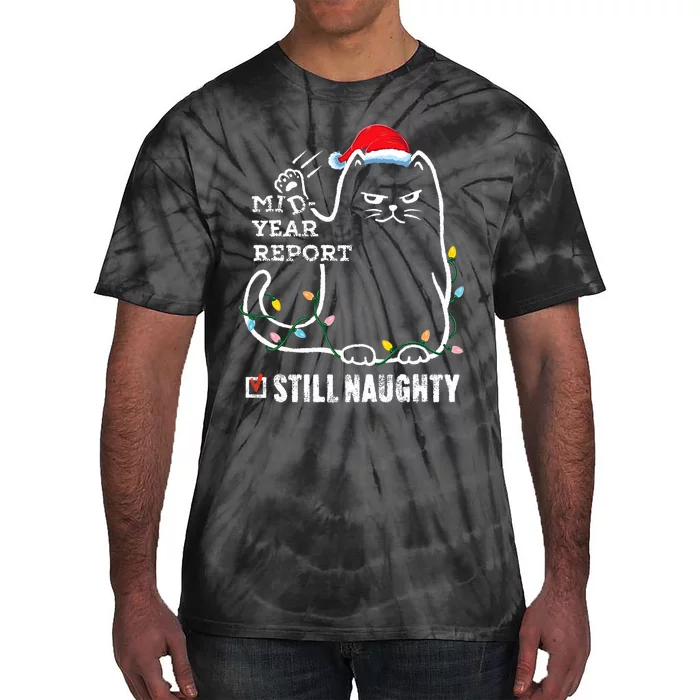 Christmas In July Mid Year Report Still Naughty Santa Cat Tie-Dye T-Shirt