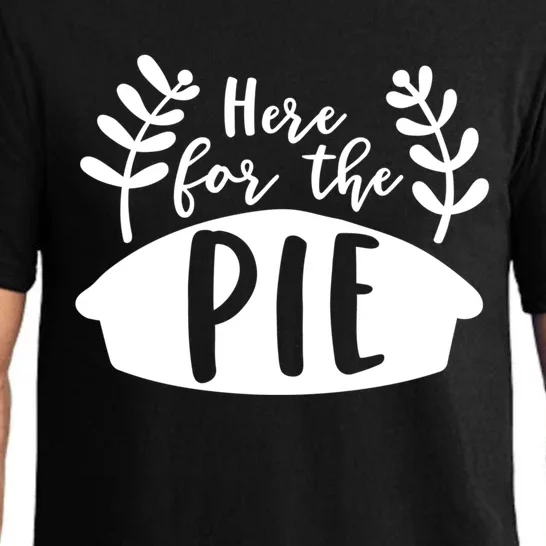 Cute Im Just Here For The Pie Thanksgiving Pumpkin Spice Cool Gift Pajama Set