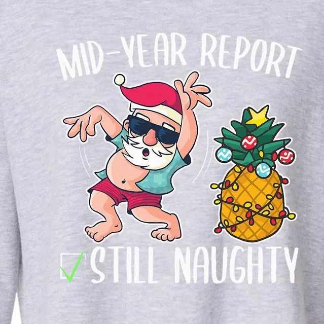 Christmas In July Mid Year Report Still Naughty Cropped Pullover Crew