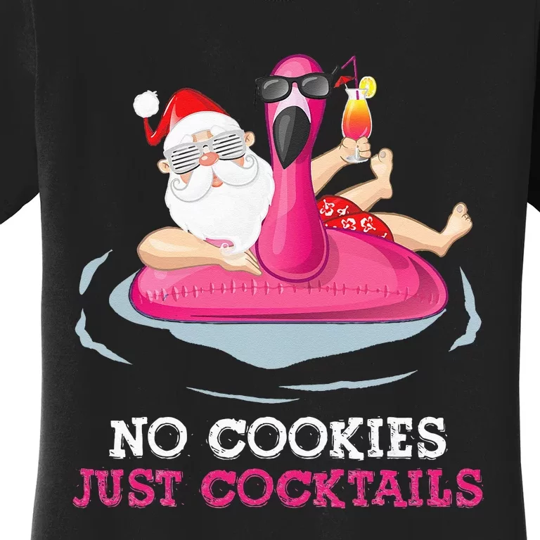 christmas in july no cookies just cocktails santa surfer Women's T-Shirt