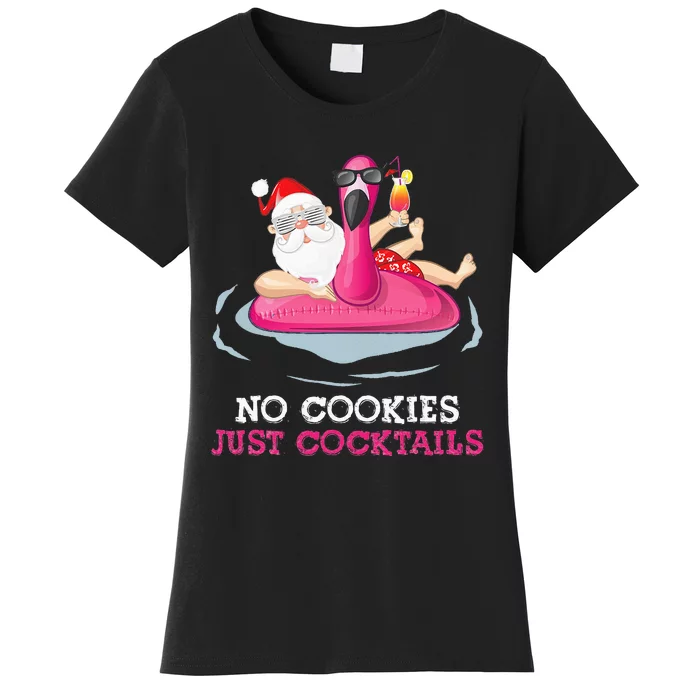 christmas in july no cookies just cocktails santa surfer Women's T-Shirt