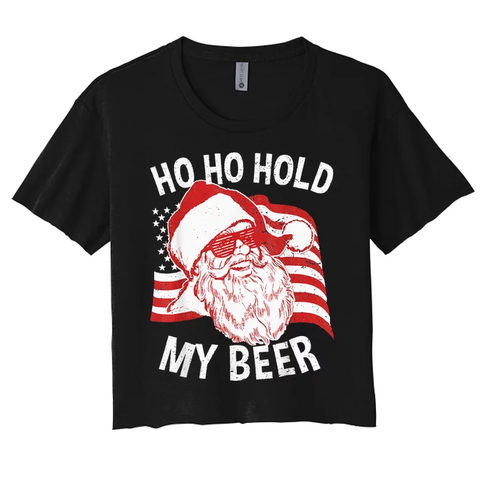 Christmas In July Santa Ho Ho Hold My Beer Drink Lover Women's Crop Top Tee