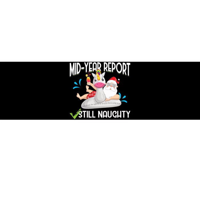 Christmas In July Mid Year Report Still Naughty Santa Bumper Sticker