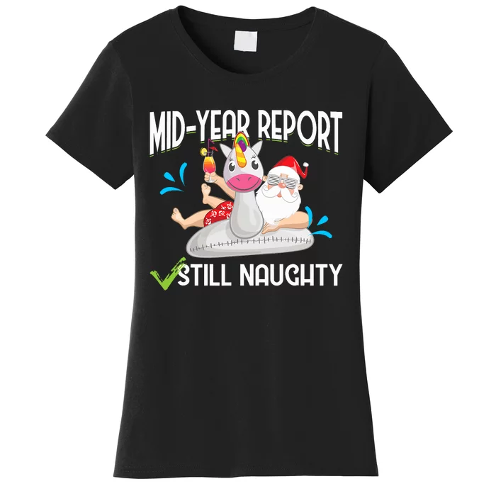 Christmas In July Mid Year Report Still Naughty Santa Women's T-Shirt