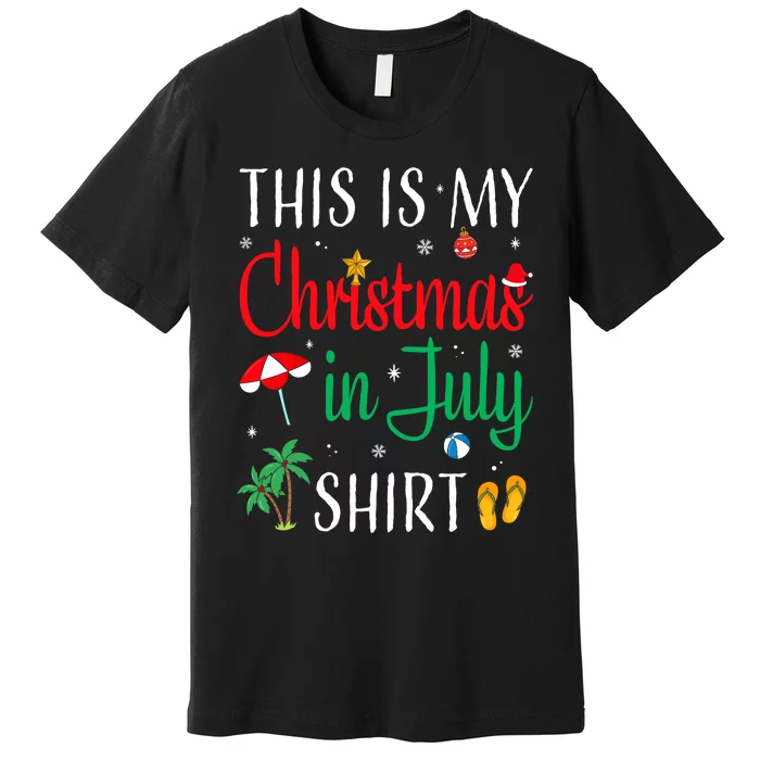 Christmas In July Santa Hat Summer Beach Vacation Xmas Premium T-Shirt