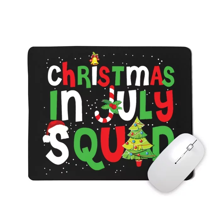 Christmas In July Squad Funny Summer Xmas Mousepad