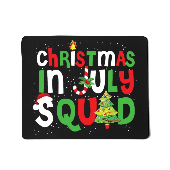 Christmas In July Squad Funny Summer Xmas Mousepad