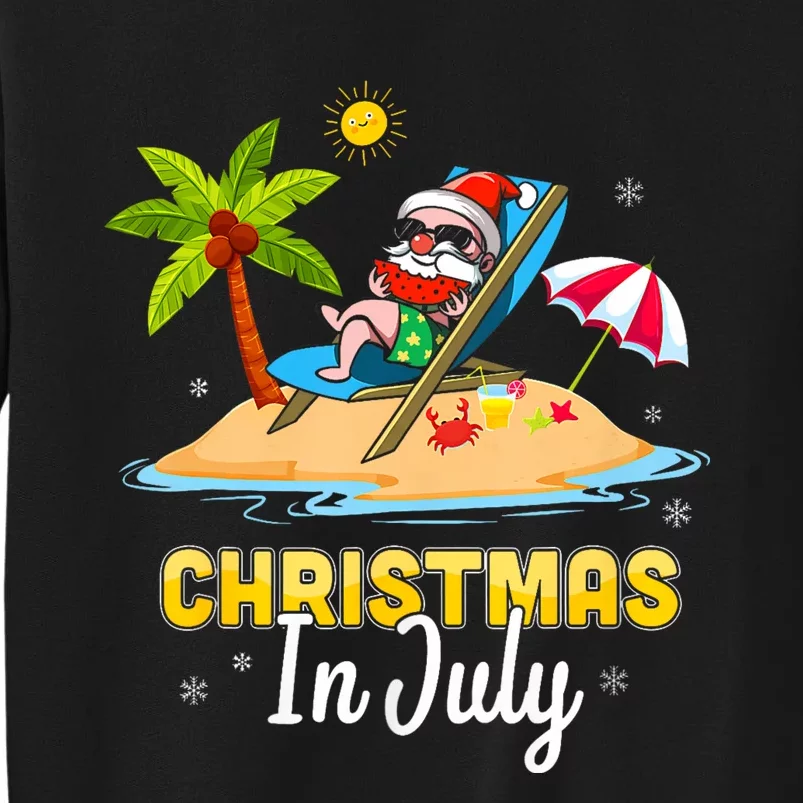 Christmas In July Santa Claus Beach Watermelon Tall Sweatshirt