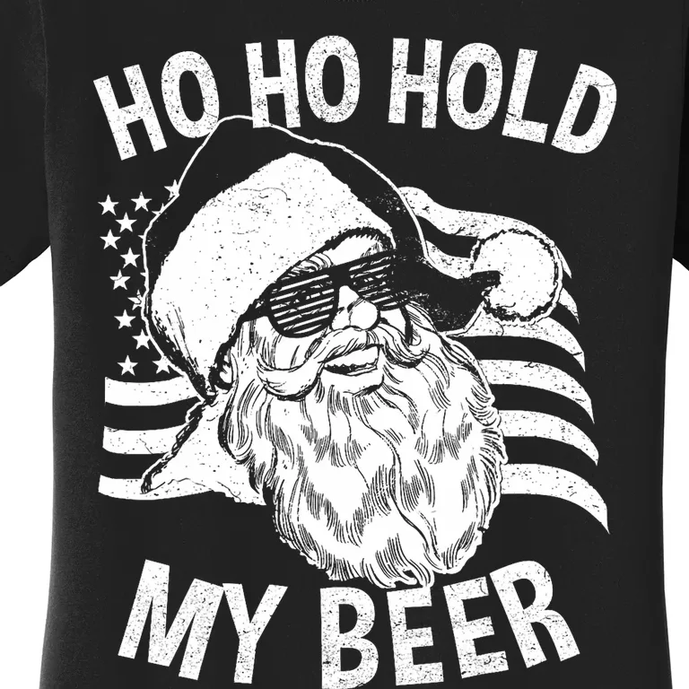 Christmas In July Hipster Santa Ho Ho Hold My Beer Women's T-Shirt