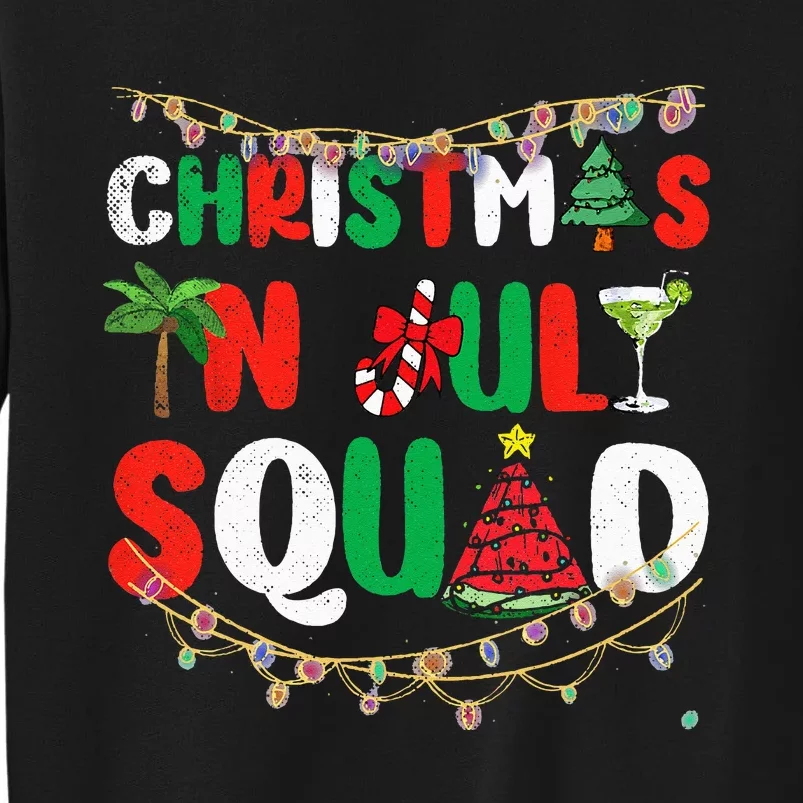 Christmas In July Squad Funny Summer Xmas Tall Sweatshirt