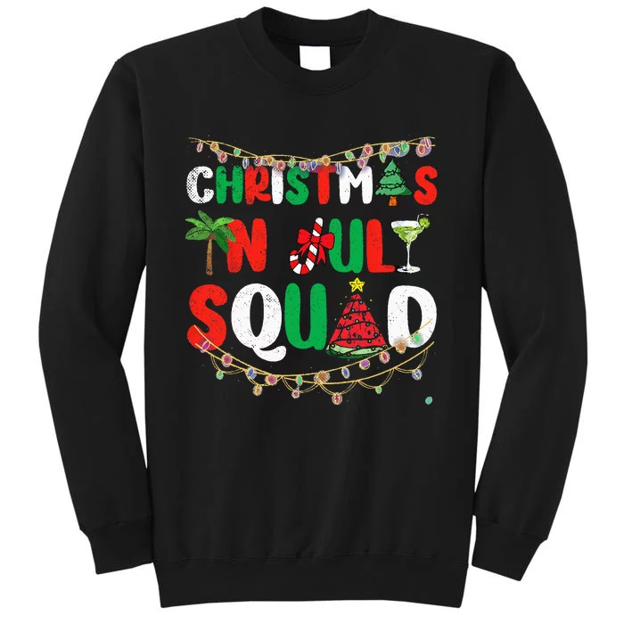 Christmas In July Squad Funny Summer Xmas Tall Sweatshirt