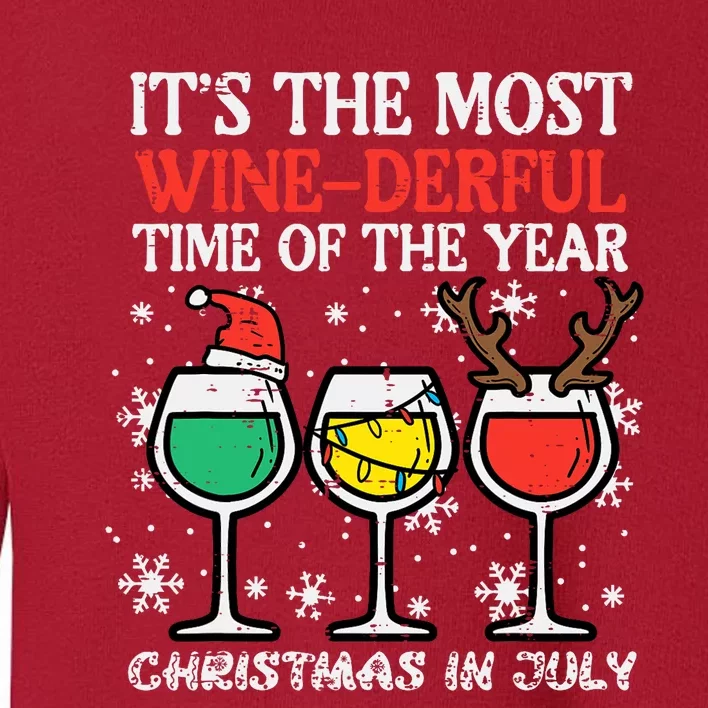 Christmas In July Most Winederful Time Funny Xmas Toddler Sweatshirt