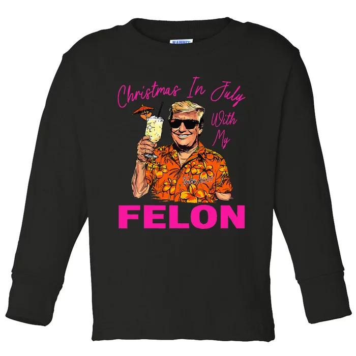 Christmas In July With My Felon Trump 2024 Summer Vacation Toddler Long Sleeve Shirt