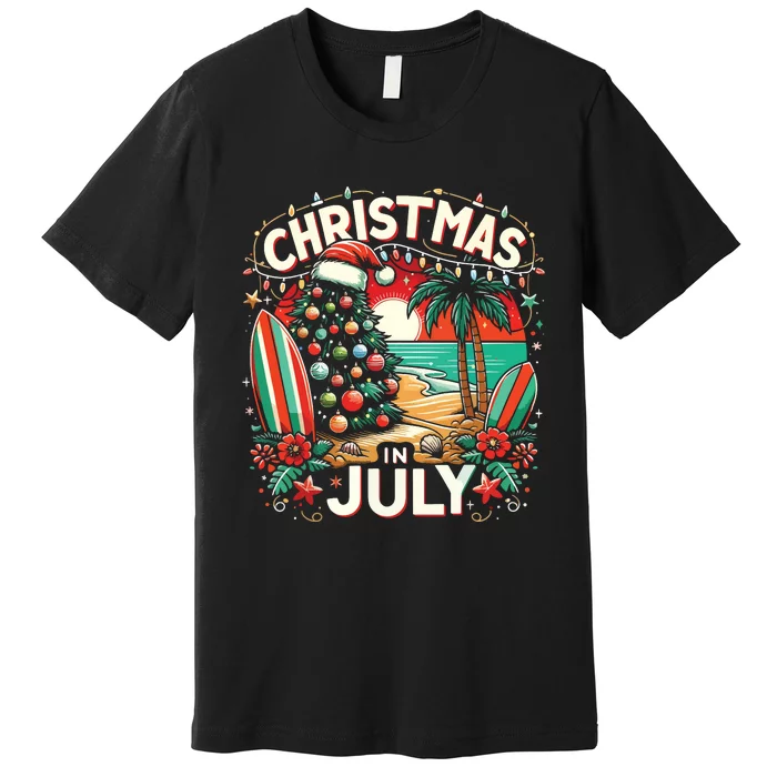 Christmas In July Summer Beach Vacation Xmas Premium T-Shirt