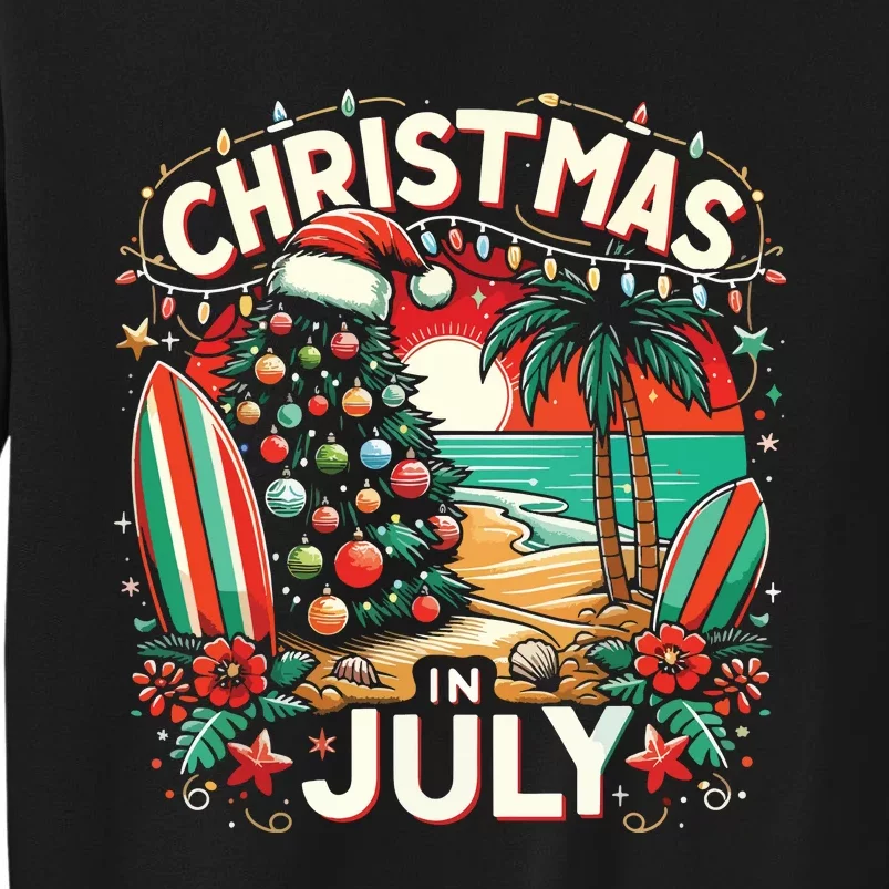 Christmas In July Summer Beach Vacation Xmas Tall Sweatshirt