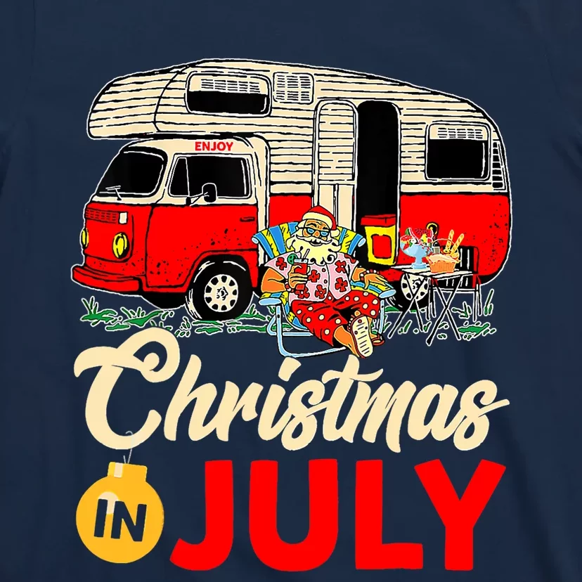 Christmas In July Camping Santa Campers Summer Vacay T-Shirt