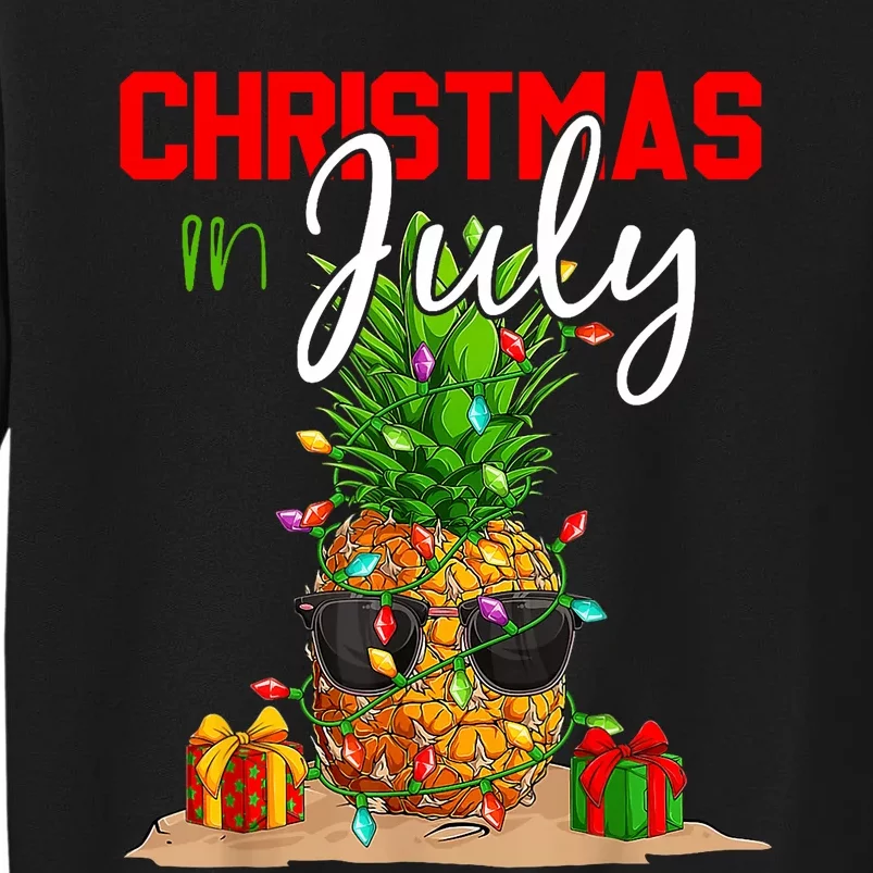 Christmas In July Pineapple Xmas Tree Summer Vacation Tall Sweatshirt