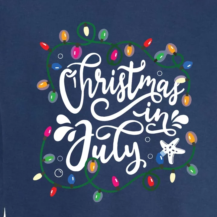 Christmas In July Lights Funny Summer Xmas Garment-Dyed Sweatshirt