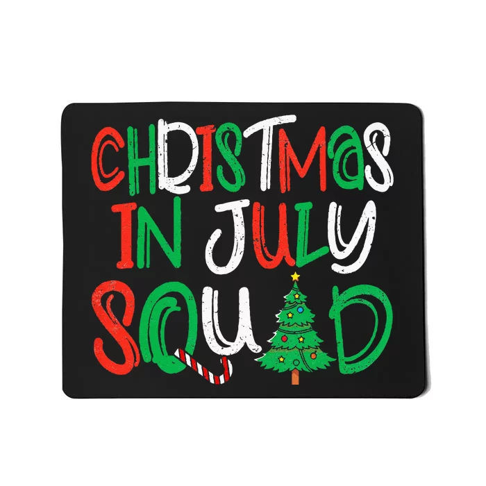 Christmas In July Squad Funny Summer Xmas Mousepad