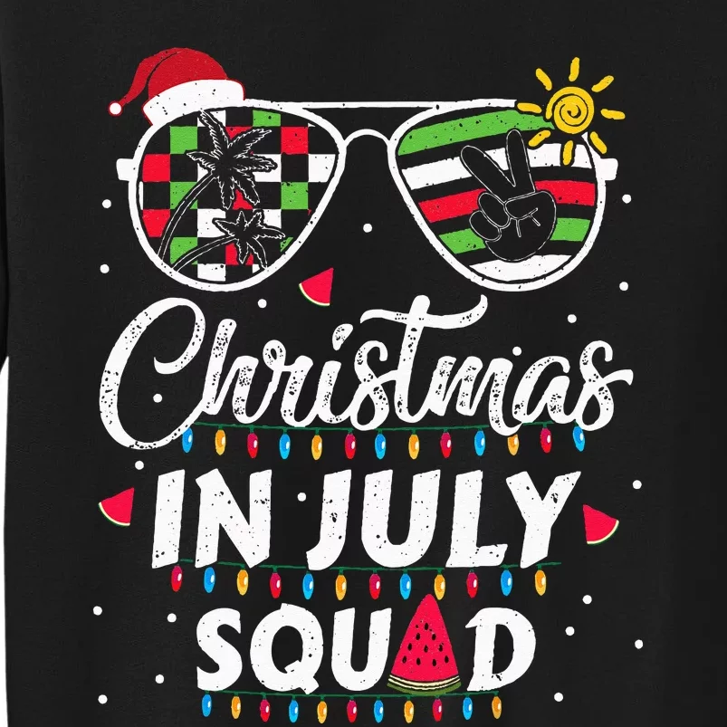 Christmas In July Squad Funny Summer Xmas Tall Sweatshirt