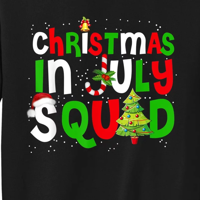 Christmas In July Squad Funny Summer Xmas Men Women Kids Tall Sweatshirt