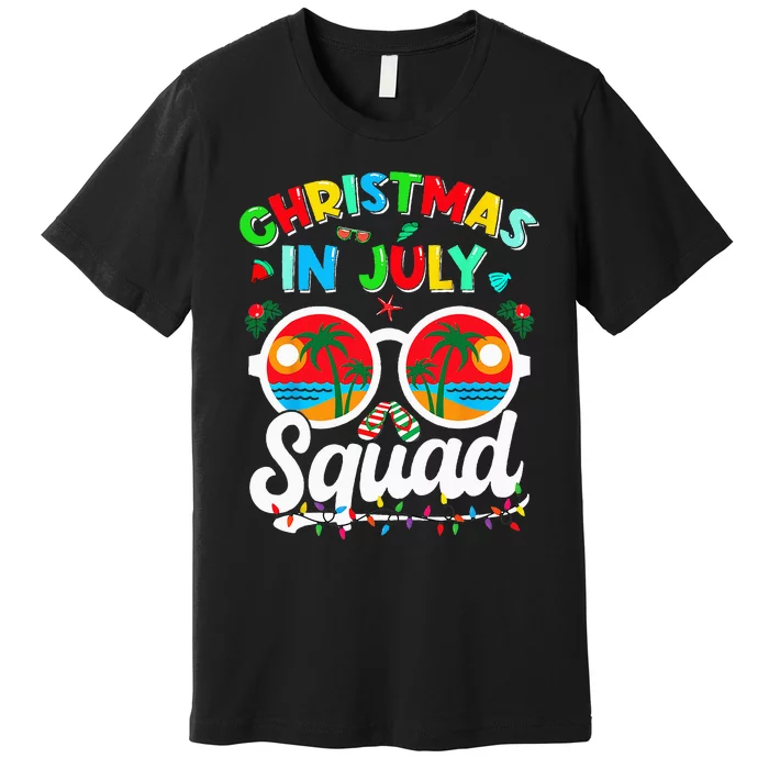 Christmas In July Squad Family Beach Vacation Summer Premium T-Shirt