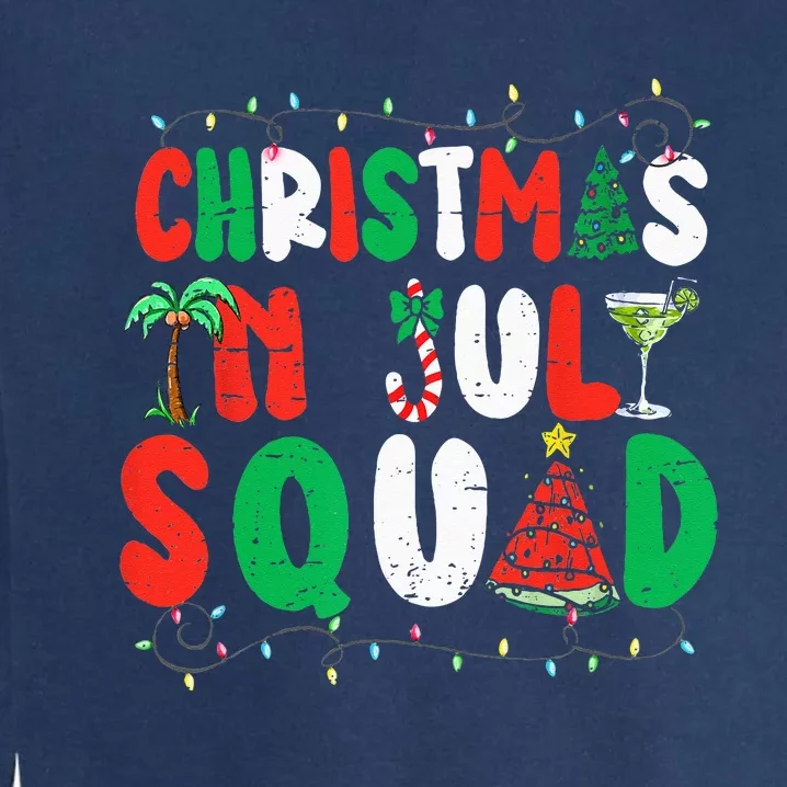 Christmas In July Squad Funny Summer Xmas Garment-Dyed Sweatshirt