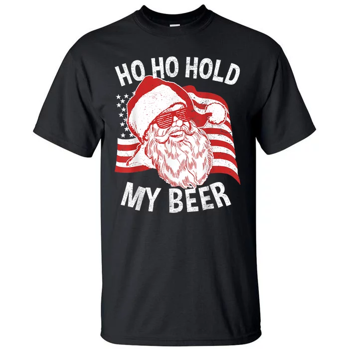 Christmas In July Santa Ho Ho Hold My Beer Drink Lover Tall T-Shirt