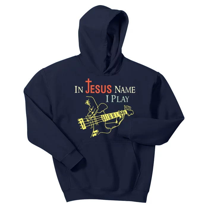 Christian In Jesus Name I Play Guitar Kids Hoodie