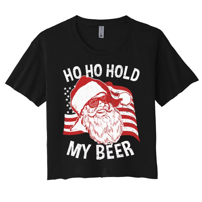 Christmas In July Santa Ho Ho Hold My Beer Women's Crop Top Tee