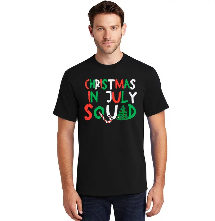 Christmas In July Squad Funny Summer Xmas Tall T-Shirt