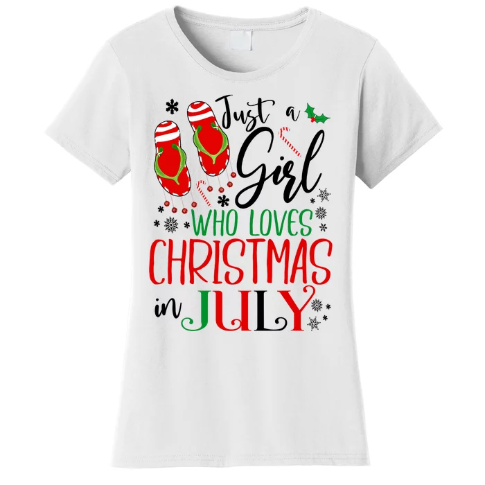 Christmas in July Just A Girl Who Loves Christmas In July Women's T-Shirt