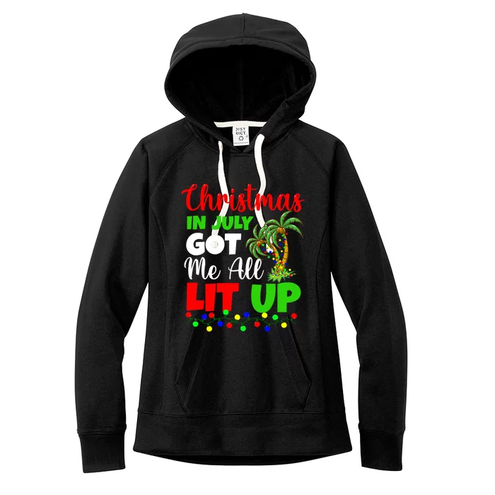 Christmas In July Got Me All Lit Up Women's Fleece Hoodie