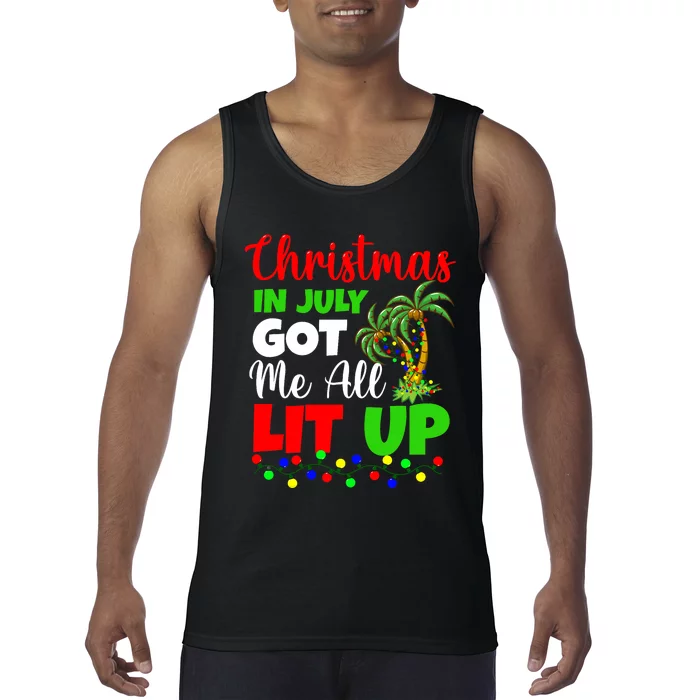 Christmas In July Got Me All Lit Up Tank Top