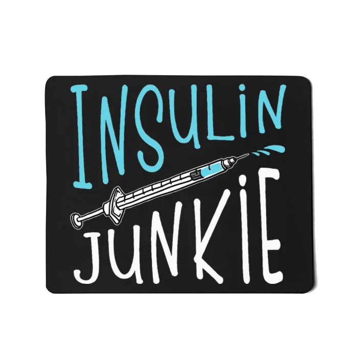 Cool Insulin Junkie Funny Diabetes Awareness Gift Mousepad