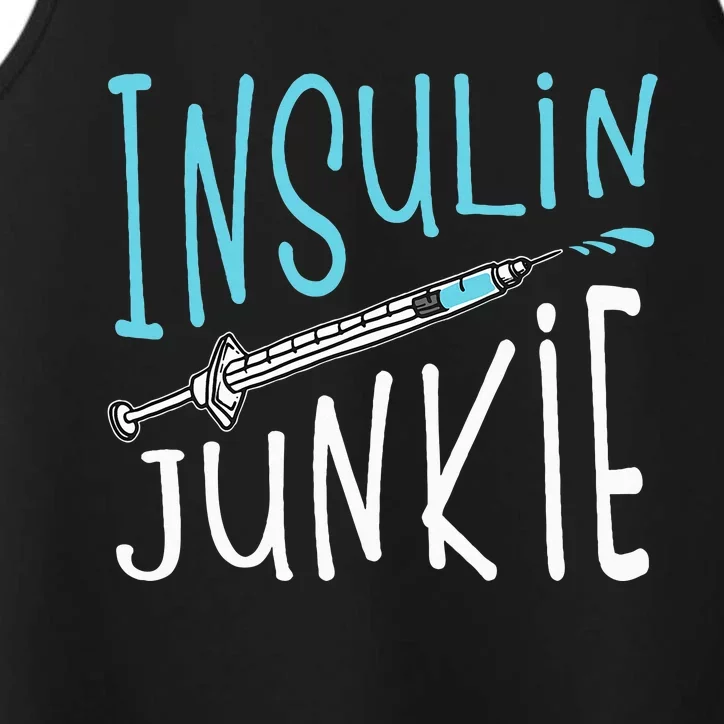 Cool Insulin Junkie Funny Diabetes Awareness Gift Performance Tank