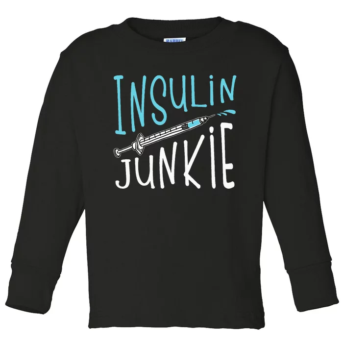 Cool Insulin Junkie Funny Diabetes Awareness Gift Toddler Long Sleeve Shirt