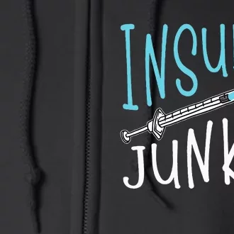 Cool Insulin Junkie Funny Diabetes Awareness Gift Full Zip Hoodie