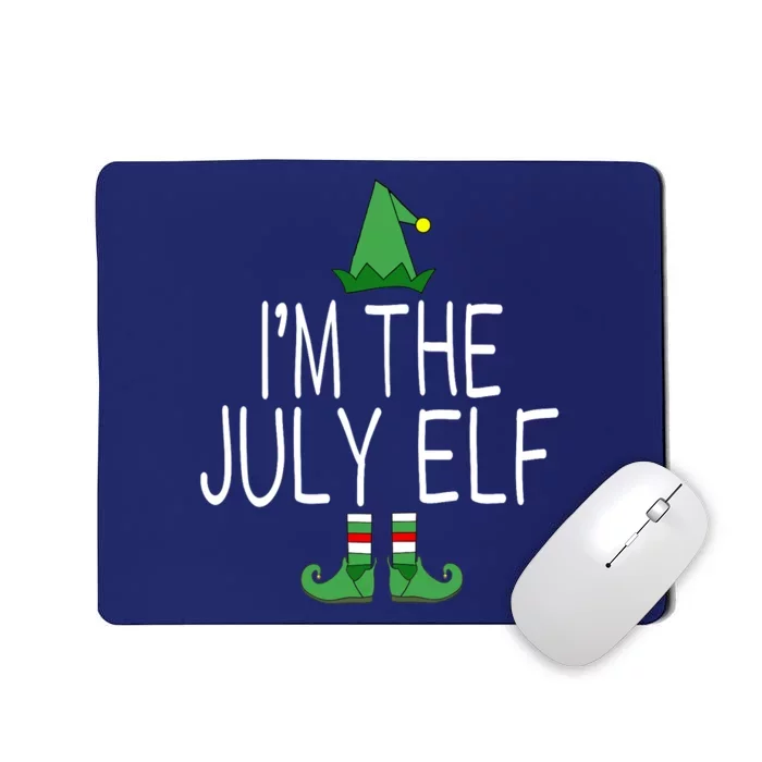 Christmas In July Matching Family Funny I'm The July Elf Mousepad