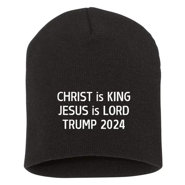 Christ Is King Jesus Is Lord Trump 2024 Christian Republican Short Acrylic Beanie