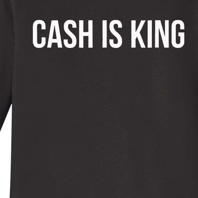 Cash Is King Baby Long Sleeve Bodysuit