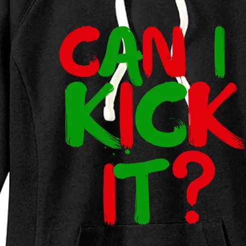 Can I Kick It Novelty Hip Hop Can I Kick It Meaningful Gift Women's Fleece Hoodie