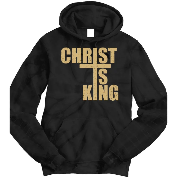 Christ Is King Jesus Is King Cross Crucifix Tie Dye Hoodie