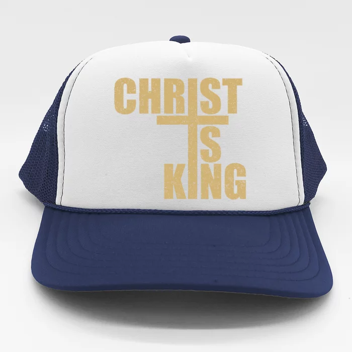 Christ Is King Jesus Is King Cross Crucifix Trucker Hat