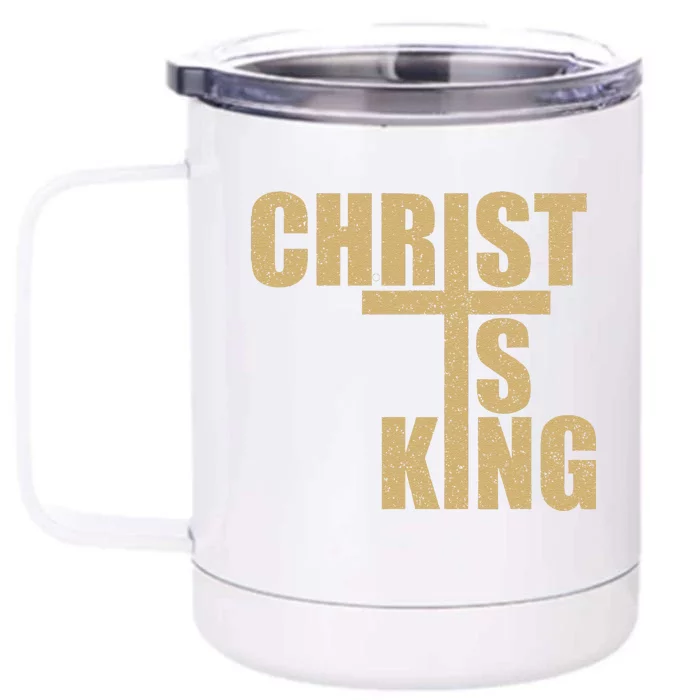 Christ Is King Jesus Is King Cross Crucifix Front & Back 12oz Stainless Steel Tumbler Cup