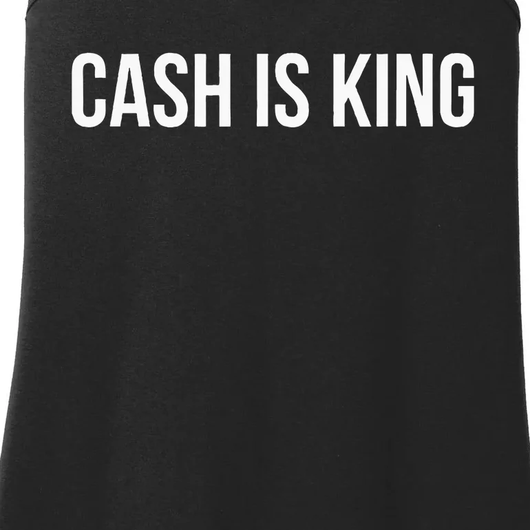 Cash Is King Ladies Essential Tank