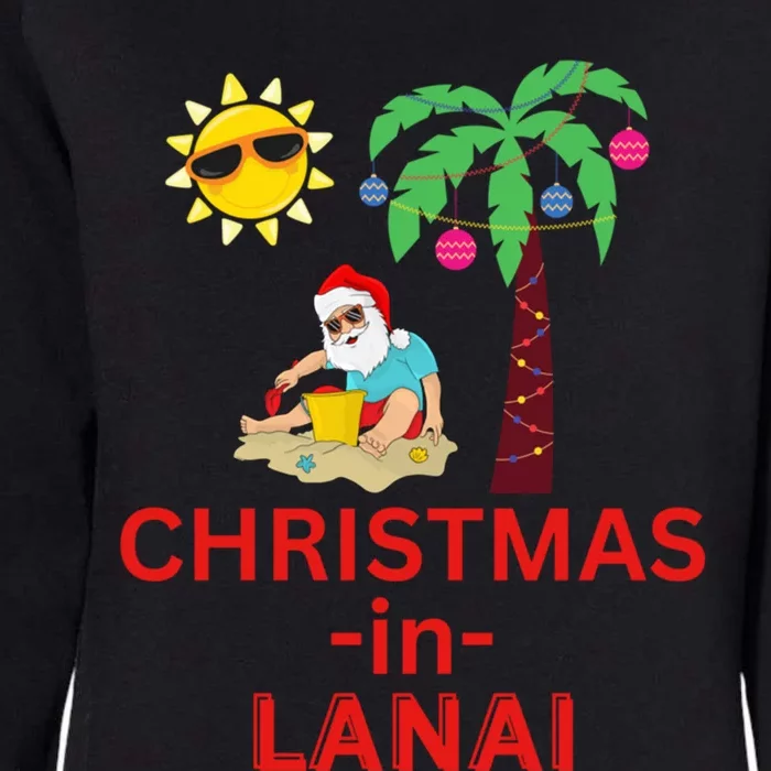 Christmas In Lanai Deck The Palm Trees Family Vacation Gift Womens California Wash Sweatshirt