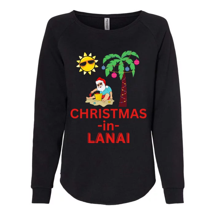 Christmas In Lanai Deck The Palm Trees Family Vacation Gift Womens California Wash Sweatshirt